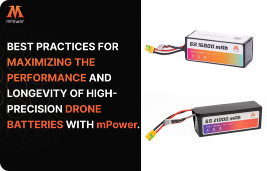 Best Practices for Maximizing the Performance and Longevity of High-Precision Drone Batteries with mPower