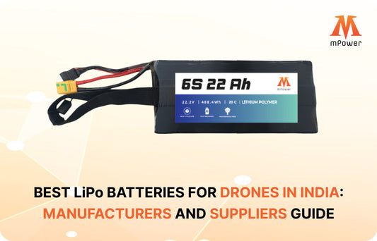 Best LiPo Batteries for Drones in India: Manufacturers and Suppliers Guide