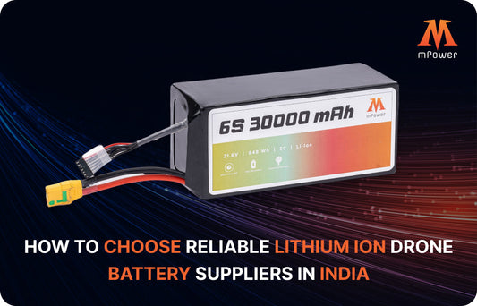 How to Choose Reliable Lithium Ion Drone Battery Suppliers in India